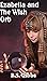 Ezabella and the Wish Orb