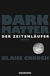 Dark Matter by Blake Crouch