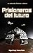 Prisioneros del Futuro (La amenaza treyana nº 3) (Spanish Edition)