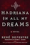 Hadriana in All My Dreams Book cover for Hadriana in All My Dreams
