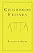 Childhood Friends by Beaufield Berry