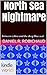 North Sea Nightmare