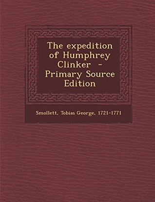 The expedition of Humphrey Clinker
