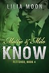 Know: Mattie & Milo (Fettered, #4)