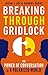 Breaking Through Gridlock: The Power of Conversation in a Polarized World