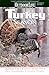 Turkey Season: Successful Tactics From the Field (Outdoor Life)