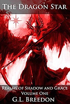 The Dragon Star (Realms of Shadow and Grace - Volume 1: Episodes 1-7)