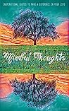 MINDFUL THOUGHTS:...