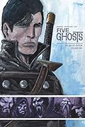 Five Ghosts, The Deluxe Edition: Volume One