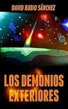 Los demonios exteriores by David Rubio Sanchez