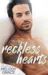 Reckless Hearts by Melody Grace
