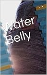 Water Belly