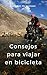 Vuelta al mundo en bicicleta: Consejos para viajar en bicicleta (Spanish Edition)