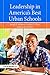 Leadership in America's Best Urban Schools by Joseph F. Johnson Jr.