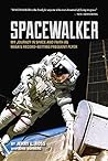 Spacewalker: My J...