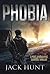 Phobia (The Agora Virus, #1)