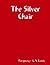 The Silver Chair by C.S. Lewis