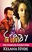 Crazy in Love: The Complete Collection (BWWM BDSM Erotic Shorts)