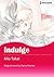 Indulge