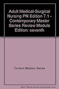 Adult Medical-Surgical Nursing PN Edition 7.1 - Contemporary Master Series Review Module by ATI