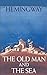 The Old Man and the Sea by Ernest Hemingway
