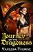 Journey of the Dragoness (The Princess and Dragoness Book 3)