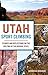 Utah Sport Climbing by Darren M. Edwards