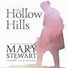The Hollow Hills by Mary  Stewart