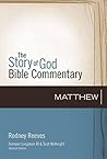 Matthew (The Story of God Bible Commentary Book 1)