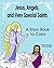 Jesus, Angels, and Very Special Saints ~ A Story Book to Color