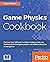 Game Physics Cookbook