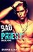 Bad Priest (Bad Boy Priests Book 1)