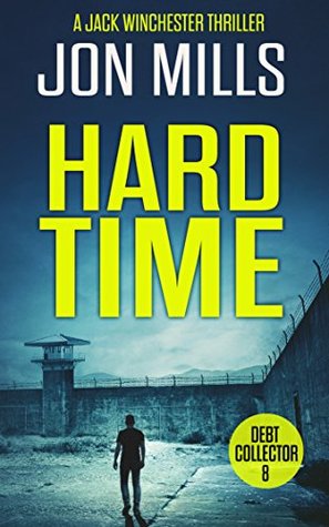Hard Time (The Debt Collector #8 - Jon Mills