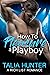 How To Pleasure A Playboy