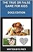 The True or False Game For Kids: Dogs Edition