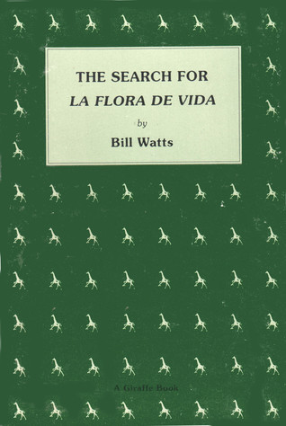 The Search for La Flora de Vida