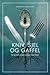 Kniv, sjel og gaffel . på sporet av det sultne mennesket by Andrew P. Kroglund