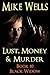 The Greek Trilogy, Book 1 (Lust, Money & Murder #10) by Mike Wells