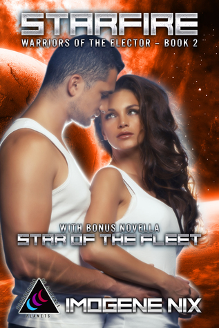 Starfire with bonus novella - Star of the Fleet