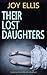 Their Lost Daughters by Joy Ellis