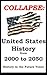 Collapse: United States History 2000 to 2050
