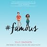 #Famous by Jilly Gagnon