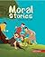 Moral Stories Lessons For Life  by OM Books Editorial Team