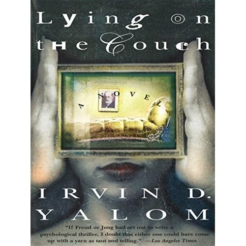Lying On The Couch A Novel By Irvin D Yalom