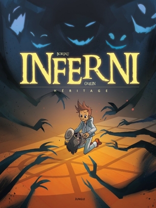 Inferni, tome 1 - Héritage