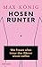Hosen runter: Was Frauen schon immer über Männer wissen wollten (German Edition)