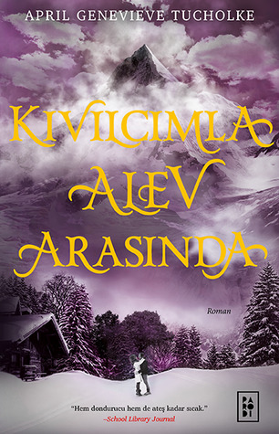 Kıvılcımla Alev Arasında (Işıltı, #2)