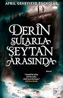 Derin Sularla Şeytan Arasında (Işıltı, #1)