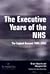 The Executive Years of the Nhs by Brian  Edwards