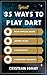 35 Ways to Play Darts